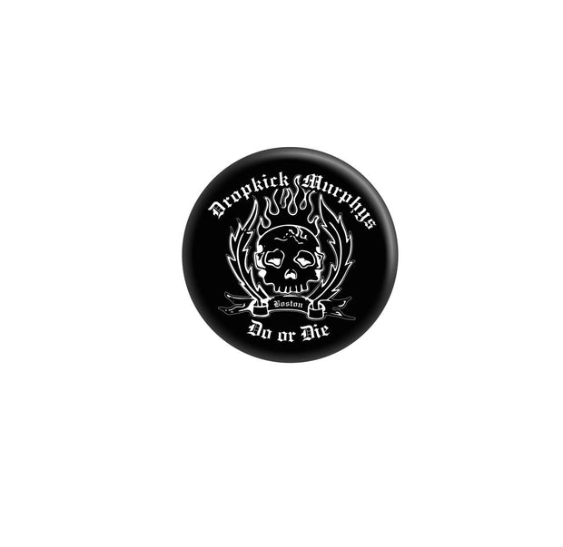 Dropkick Murphys Do or Die Button